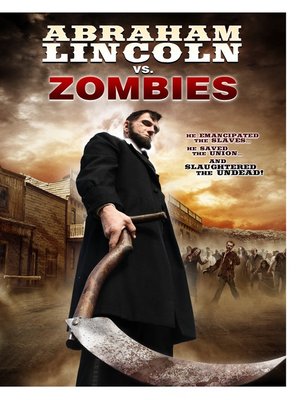 cover image of Abraham Lincoln Vs. Zombies